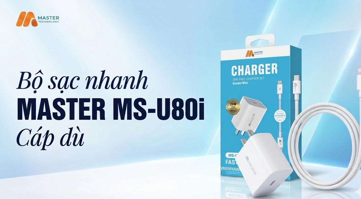 bo-sac-nhanh-Master-MS-U80i